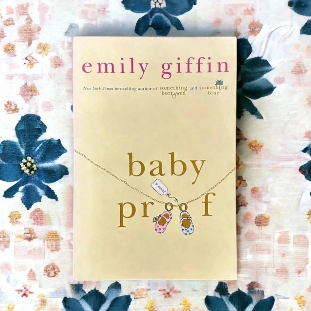Baby Proof by Emily Giffin Paperback Book